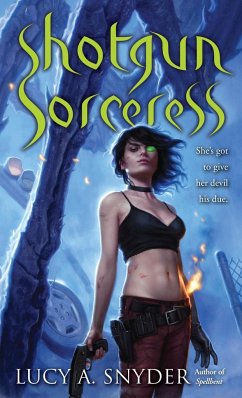 Shotgun Sorceress - Snyder, Lucy A.
