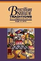 Brazilian Narrative Traditions in a Comparative Text - Fitz, Earl E.