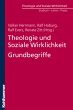 Theologie und Soziale Wirklichkeit.... - Bild 1