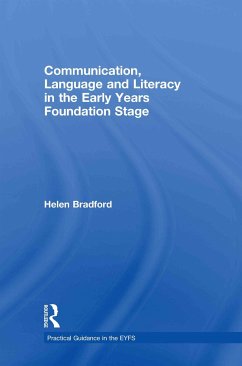 Communication, Language and Literacy in the Early Years Foundation Stage - Bradford, Helen