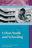 Urban Youth and Schooling: The Experiences and Identities of Educationally 'at Risk' Young People