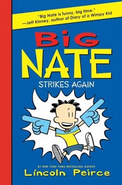 Big Nate Strikes Again - Peirce, Lincoln