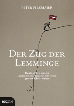 Der Zug der Lemminge - Filzmaier, Peter