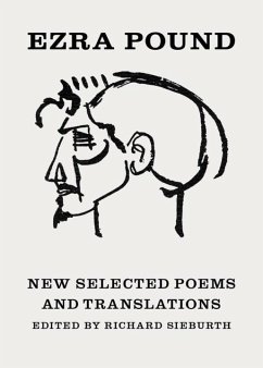 New Selected Poems and Translations - Pound, Ezra