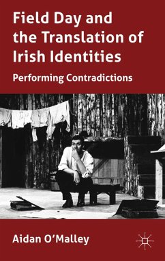 Field Day and the Translation of Irish Identities - O'Malley, A.