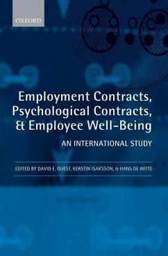 Employment Contracts, Psychological Contracts, and Worker Well-Being: An International Study - Guest, David E.; Isaksson, Kerstin; De Witte, Hans