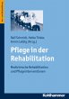 Pflege in der Rehabilitation - Bild 1