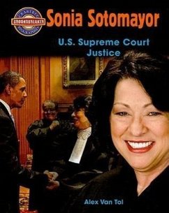 Sonia Sotomayor: U.S. Supreme Court Justice - Tol, Alex Van