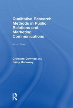 Qualitative Research Methods in Public Relations and Marketing Communications - Daymon, Christine; Holloway, Immy