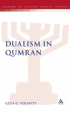 Dualism in Qumran Dualism in Qumran
