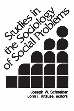 Studies in the Sociology of Social Problems - Schneider, Joseph