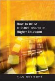 How to Be an Effective Teacher in Higher Education