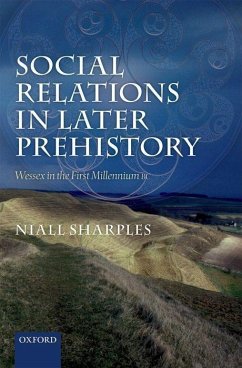 Social Relations in Later Prehistory - Sharples, Niall