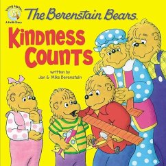 The Berenstain Bears: Kindness Counts - Berenstain, Jan; Berenstain, Mike