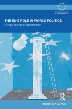 The EU's Role in World Politics - Youngs, Richard