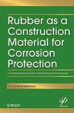 Rubber as a Construction Material for Corrosion Protection