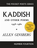 Kaddish and Other Poems: 1958-1960 Kaddish and Other Poems: 1958-1960