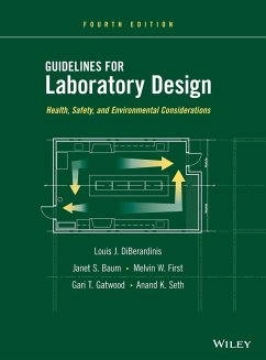 Laboratory Design 4e - DiBerardinis, Louis J.; Baum, Janet S.; First, Melvin W.; Gatwood, Gari T.; Seth, Anand K.