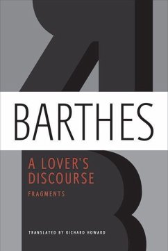 A Lover's Discourse: Fragments - Barthes, Roland