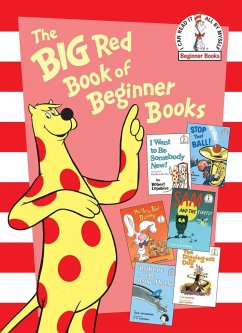 The Big Red Book of Beginner Books - Eastman, P. D.; Perkins, Al; Lopshire, Robert; Heilbroner, Joan; Sadler, Marilyn