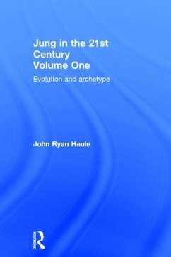 Jung in the 21st Century Volume One - Haule, John Ryan