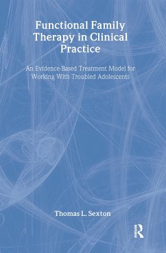 Functional Family Therapy in Clinical Practice - Sexton, Thomas L