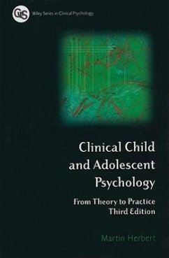 Clinical Child and Adolescent Psychology: From Theory to Practice - Herbert, Martin