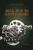 Bull Run to Gettysburg: Early Battles of the Civil War