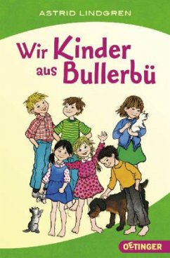 Wir Kinder aus Bullerbü Bd.1 - Lindgren, Astrid