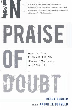 In Praise of Doubt - Berger, Peter; Zijderveld, Anton