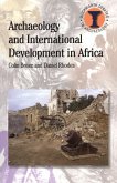 Archaeology and International Development in Africa Archaeology and International Development in Africa