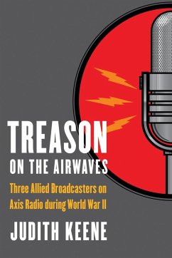 Treason on the Airwaves - Keene, Judith