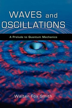 Waves and Oscillations - Smith, Walter Fox (Professor of Physics, Professor of Physics, Haver