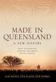 Made in Queensland: A New History