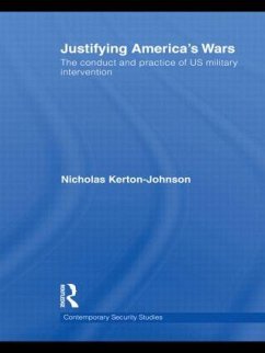 Justifying America's Wars - Kerton-Johnson, Nicholas