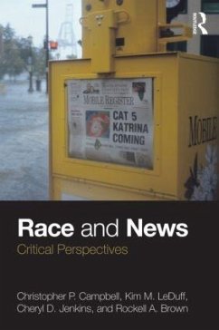 Race and News - Campbell, Christopher P; Leduff, Kim M; Jenkins, Cheryl D; Brown, Rockell A