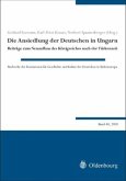 Die Ansiedlung der Deutschen in Ungarn