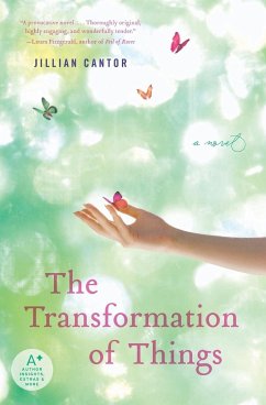 The Transformation of Things - Cantor, Jillian