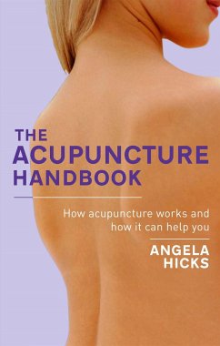 The Acupuncture Handbook - Hicks, Angela