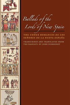 Ballads of the Lords of New Spain - Bierhorst, John