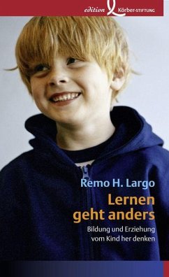 Lernen geht anders - Largo, Remo H.