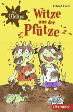 Die Olchis - Witze aus der Pfütze - Dietl, Erhard