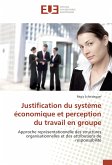 Justification du système économique et perception du travail en groupe