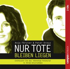 Nur Tote bleiben liegen, 2 Audio-CDs - Förster, Anja; Kreuz, Peter