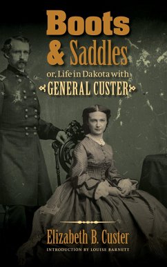 Boots and Saddles - Custer, Elizabeth B
