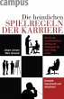 Die heimlichen Spielregeln der Karriere - Bild 1