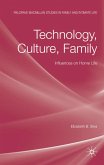 Technology, Culture, Family