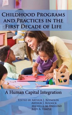 Childhood Programs and Practices in the First Decade of Life