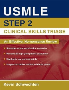 USMLE Step 2 Clinical Skills Triage - Schwechten, Kevin