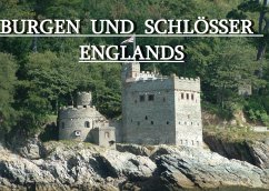 Burgen und Schlösser Englands - Ein Bildband - Klar, Frieder